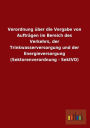 Verordnung Uber Die Vergabe Von Auftragen Im Bereich Des Verkehrs, Der Trinkwasserversorgung Und Der Energieversorgung (Sektorenverordnung - Sektvo)