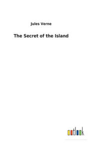 Title: The Secret of the Island, Author: Jules Verne