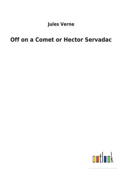 Off on a Comet or Hector Servadac