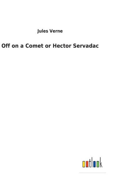 Off on a Comet or Hector Servadac