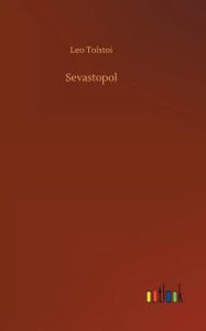 Title: Sevastopol, Author: Leo Tolstoy