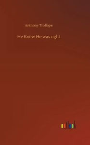 Title: He Knew He was right, Author: Anthony Trollope