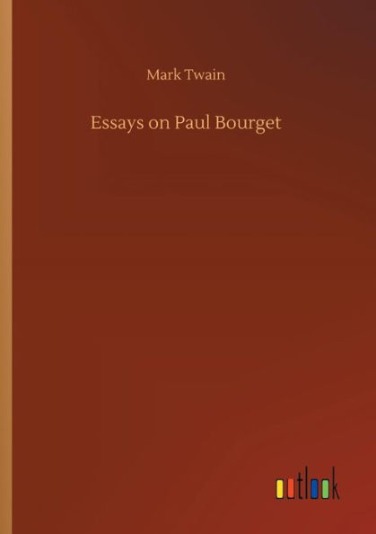 Essays on Paul Bourget