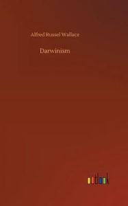 Title: Darwinism, Author: Alfred Russel Wallace