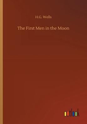 The First Men in the Moon