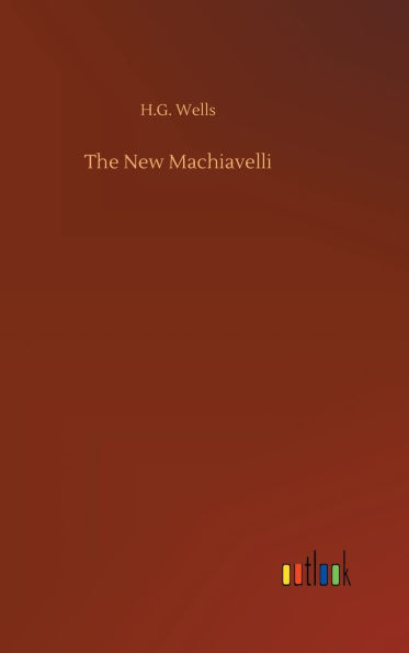 The New Machiavelli