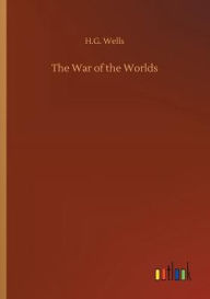 Title: The War of the Worlds, Author: H. G. Wells