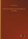 Nicht der Mörder, der Ermordete ist schuldig