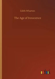 Title: The Age of Innocence, Author: Edith Wharton