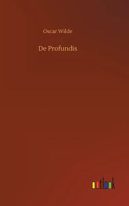 Title: De Profundis, Author: Oscar Wilde