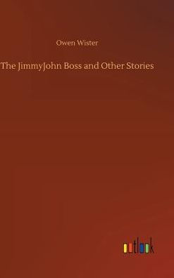 The JimmyJohn Boss and Other Stories