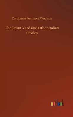 The Front Yard and Other Italian Stories