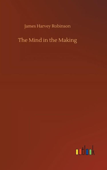 The Mind in the Making
