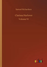 Title: Clarissa Harlowe, Author: Samuel Richardson