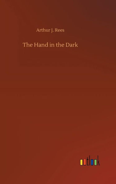 The Hand in the Dark