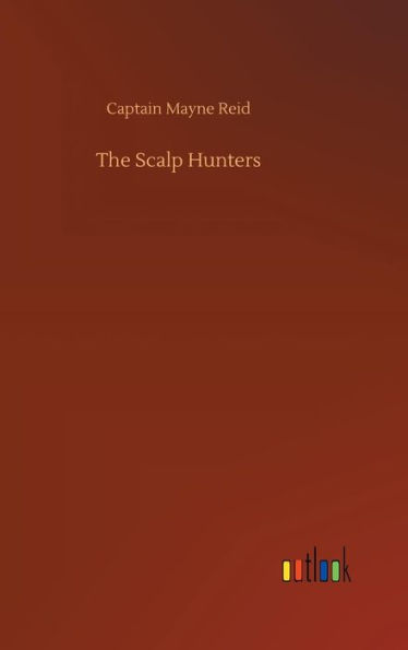 The Scalp Hunters