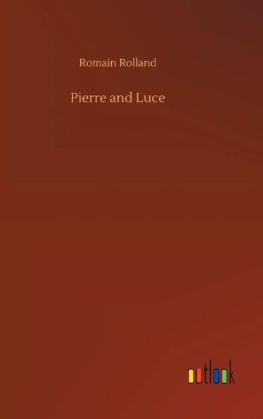 Pierre and Luce