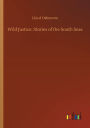Wild Justice: Stories of the South Seas