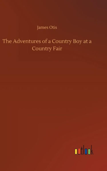 The Adventures of a Country Boy at a Country Fair