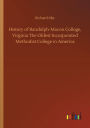 History of Randolph-Macon College, Virginia The Oldest Incorporated Methodist College in America