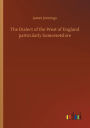 The Dialect of the West of England particularly Somersetshire