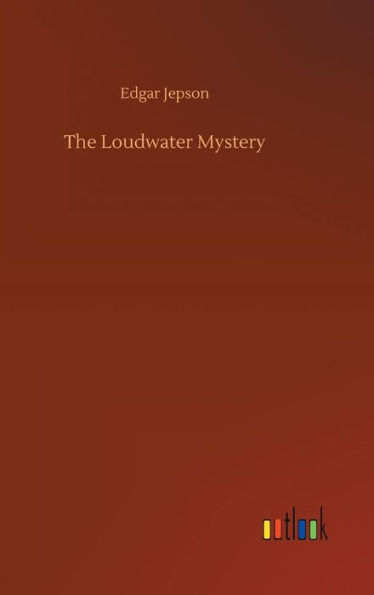 The Loudwater Mystery