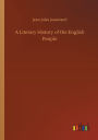 A Literary History of the English People