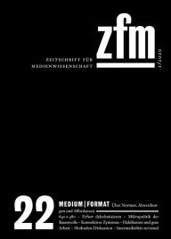 Title: Zeitschrift für Medienwissenschaft 22: Jg. 12, Heft 1/2020: Medium - Format, Author: Gesellschaft für Medienwissenschaft e.V.