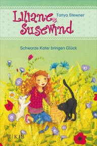 Title: Liliane Susewind - Schwarze Kater bringen Glück, Author: Tanya Stewner