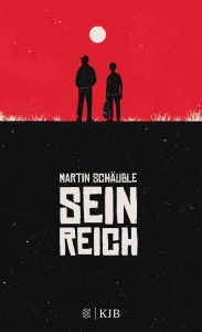 Title: Sein Reich, Author: Martin Schäuble