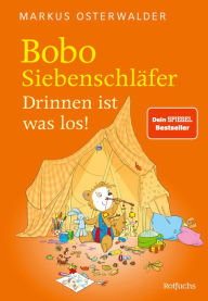 Title: Bobo Siebenschläfer: Drinnen ist was los!, Author: Markus Osterwalder
