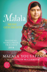 Title: Malala. Meine Geschichte, Author: Malala Yousafzai