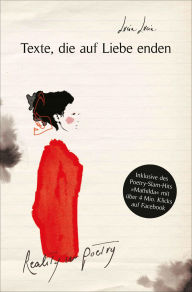 Title: Texte, die auf Liebe enden: Reality in Poetry, Author: Lucia Lucia