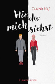 Title: Wie du mich siehst (A Very Large Expanse of Sea), Author: Tahereh Mafi