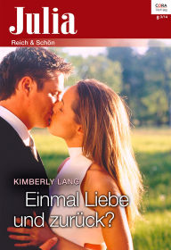 Title: Einmal Liebe und zurück?, Author: Kimberly Lang