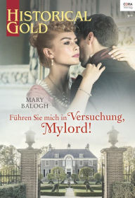 Title: Führen Sie mich in Versuchung, Mylord!, Author: Mary Balogh