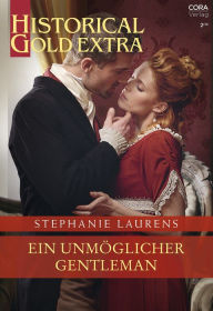 Title: Ein unmöglicher Gentleman, Author: Stephanie Laurens