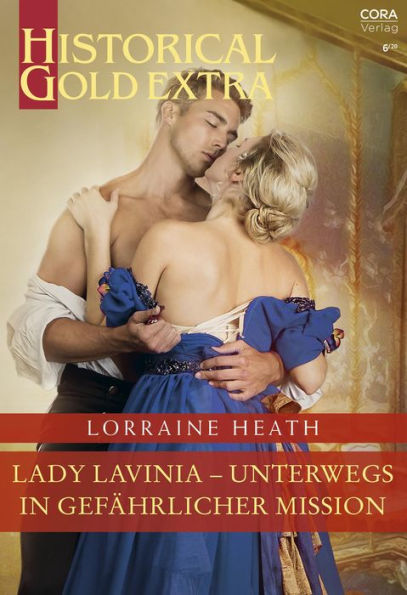 Lady Lavinia - unterwegs in gefährlicher Mission