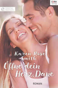 Title: Öffne dein Herz, Dane, Author: Karen Rose Smith