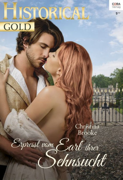 Erpresst Vom Earl Ihrer Sehnsucht By Christina Brooke EBook Barnes 