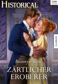 Title: Zärtlicher Eroberer, Author: Bronwyn Scott
