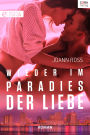 Wieder im Paradies der Liebe