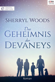 Title: Das Geheimnis der Devaneys, Author: Sherryl Woods