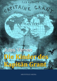 Title: Die Kinder des Kapitän Grant, Author: Jules Verne