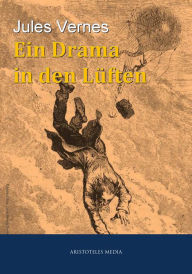 Title: Ein Drama in den Lüften, Author: Jules Verne