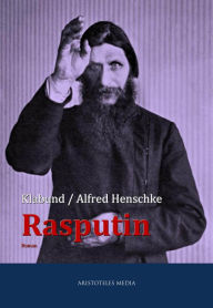 Title: Rasputin, Author: Klabund
