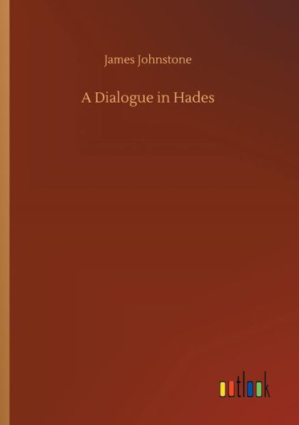 A Dialogue in Hades