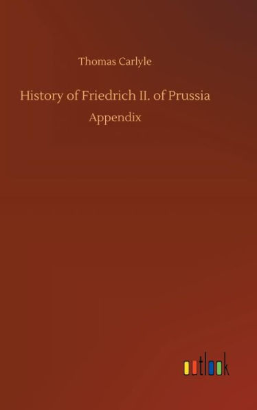 History of Friedrich II. of Prussia