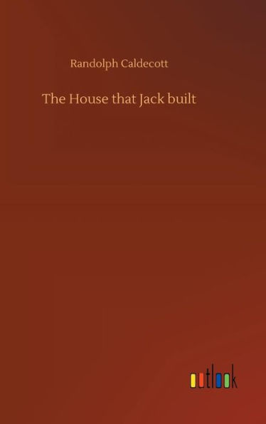 The House that Jack built