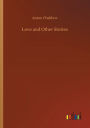 Love and Other Stories